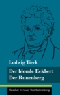 Der blonde Eckbert / Der Runenberg : (Band 9, Klassiker in neuer Rechtschreibung) - Book