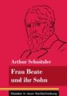 Frau Beate und ihr Sohn : (Band 18, Klassiker in neuer Rechtschreibung) - Book