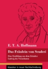 Das Fraulein von Scuderi : Eine Erzahlung aus dem Zeitalter Ludwig des Vierzehnten (Band 71, Klassiker in neuer Rechtschreibung) - Book