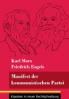 Manifest der kommunistischen Partei : (Band 113, Klassiker in neuer Rechtschreibung) - Book