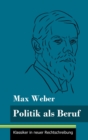 Politik als Beruf : (Band 121, Klassiker in neuer Rechtschreibung) - Book