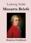 Mozarts Briefe (Grossdruck) - Book