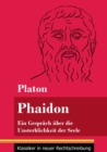 Phaidon : Ein Gesprach uber die Unsterblichkeit der Seele (Band 146, Klassiker in neuer Rechtschreibung) - Book
