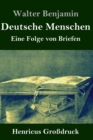 Deutsche Menschen (Grossdruck) : Eine Folge von Briefen - Book