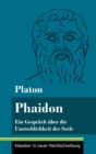 Phaidon : Ein Gesprach uber die Unsterblichkeit der Seele (Band 146, Klassiker in neuer Rechtschreibung) - Book