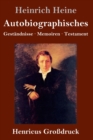 Autobiographisches (Grossdruck) : Gestandnisse / Memoiren / Testament - Book