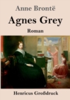 Agnes Grey (Grossdruck) : Roman - Book