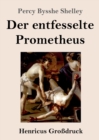 Der entfesselte Prometheus (Grossdruck) - Book
