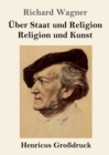 UEber Staat und Religion / Religion und Kunst (Grossdruck) - Book