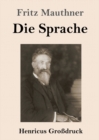 Die Sprache (Grossdruck) - Book