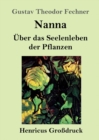Nanna (Grossdruck) : UEber das Seelenleben der Pflanzen - Book
