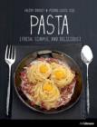 Pasta : Fresh, Simple and Magnificent Recipes - Book