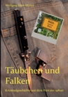 Taubchen und Falken : Kriminalgeschichte aus dem Porz der 1980er - Book