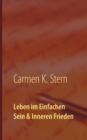 Leben Im Einfachen Sein & Inneren Frieden - Book