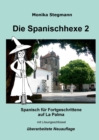 Die Spanischhexe 2 : Spanisch fur Fortgeschrittene - Book