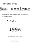 Das Seminar : Gesprache zu Kunst und Subkultur in Frankfurt - Book