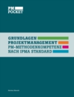 Grundlagen Projektmanagement : PM-Methodenkompetenz nach IPMA Standard - Book