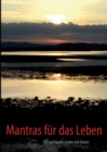 Mantras fur das Leben : 280 spirituelle Lieder mit Noten - Book