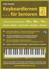 Keyboardlernen f?r Senioren (Stufe 4) : Konzipiert f?r die Generationen: 55plus - 65plus - 75plus - Book