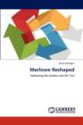 Marlowe Reshaped - Book