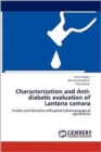 Characterization and Anti-Diabetic Evaluation of Lantana Camara - Book