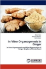 In Vitro Organogenesis in Ginger - Book