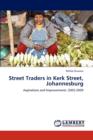 Street Traders in Kerk Street, Johannesburg - Book