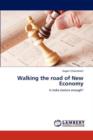 Walking the Road of New Economy - Book