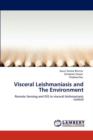 Visceral Leishmaniasis and the Environment - Book