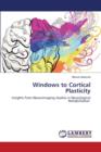 Windows to Cortical Plasticity - Book