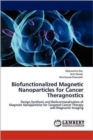 Biofunctionalized Magnetic Nanoparticles for Cancer Theragnostics - Book