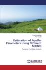 Estimation of Aquifer Parameters Using Different Models - Book