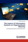 The Impact of Information Systems on Organisational Maturity - Book