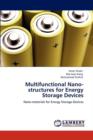 Multifunctional Nano-Structures for Energy Storage Devices - Book