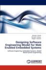Designing Software Engineering Model for Web Enabled Embedded Systems - Book