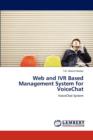 Web and Ivr Based Management System for Voicechat - Book