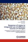 Response of Maize to Integrated Use of Different Sources of Nitrogen - Book