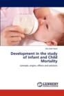 Development in the Study of Infant and Child Mortality - Book
