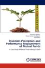 Investors Perception and Performance Measurement of Mutual Funds - Book