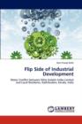 Flip Side of Industrial Development - Book