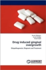 Drug Induced Gingival Overgrowth - Book