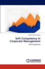 Soft Competency in Corporate Management - Book