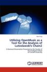 Utilizing Openmusic as a Tool for the Analysis of Lutoslawski's Chain2 - Book