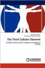 The Third Cellular Element - Book