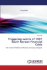 Triggering Events of 1997 South Korean Financial Crisis - Book