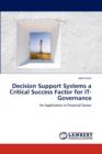 Decision Support Systems a Critical Success Factor for IT-Governance - Book