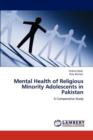 Mental Health of Religious Minority Adolescents in Pakistan - Book