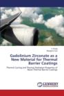 Gadolinium Zirconate as a New Material for Thermal Barrier Coatings - Book