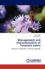 Management and Characterization of Fusarium Solani - Book