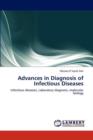 Advances in Diagnosis of Infectious Diseases - Book